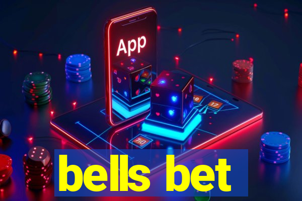 bells bet